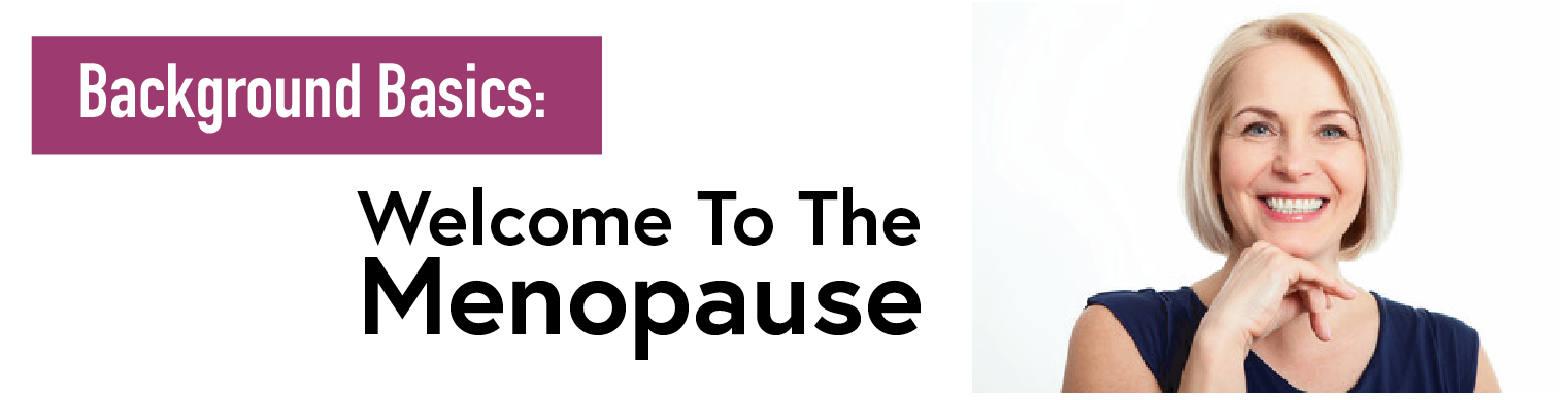 Welcome To The Menopause