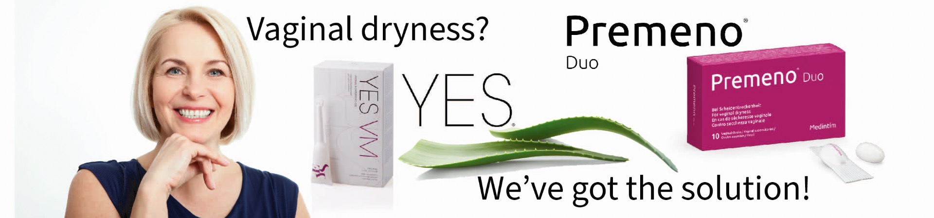 Premeno and YES VM for vaginal dryness and menopause relief